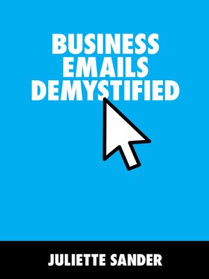 cover image of Business Emails Demystified